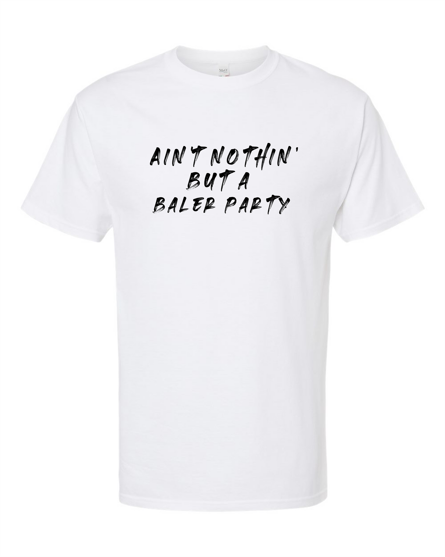 Baler Party-T Shirt