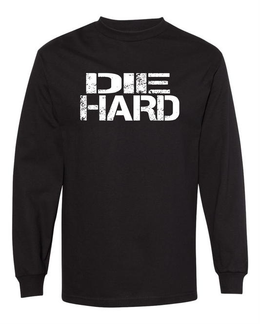 Die Hard-Long Sleeve