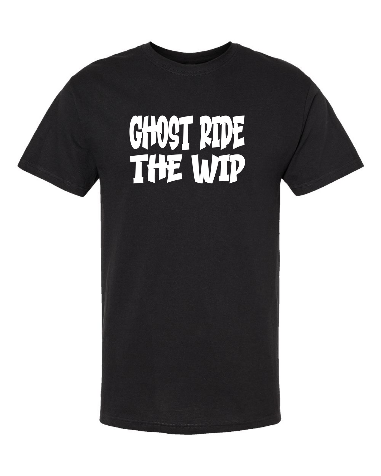 Ghost Ride The Wip-T Shirt