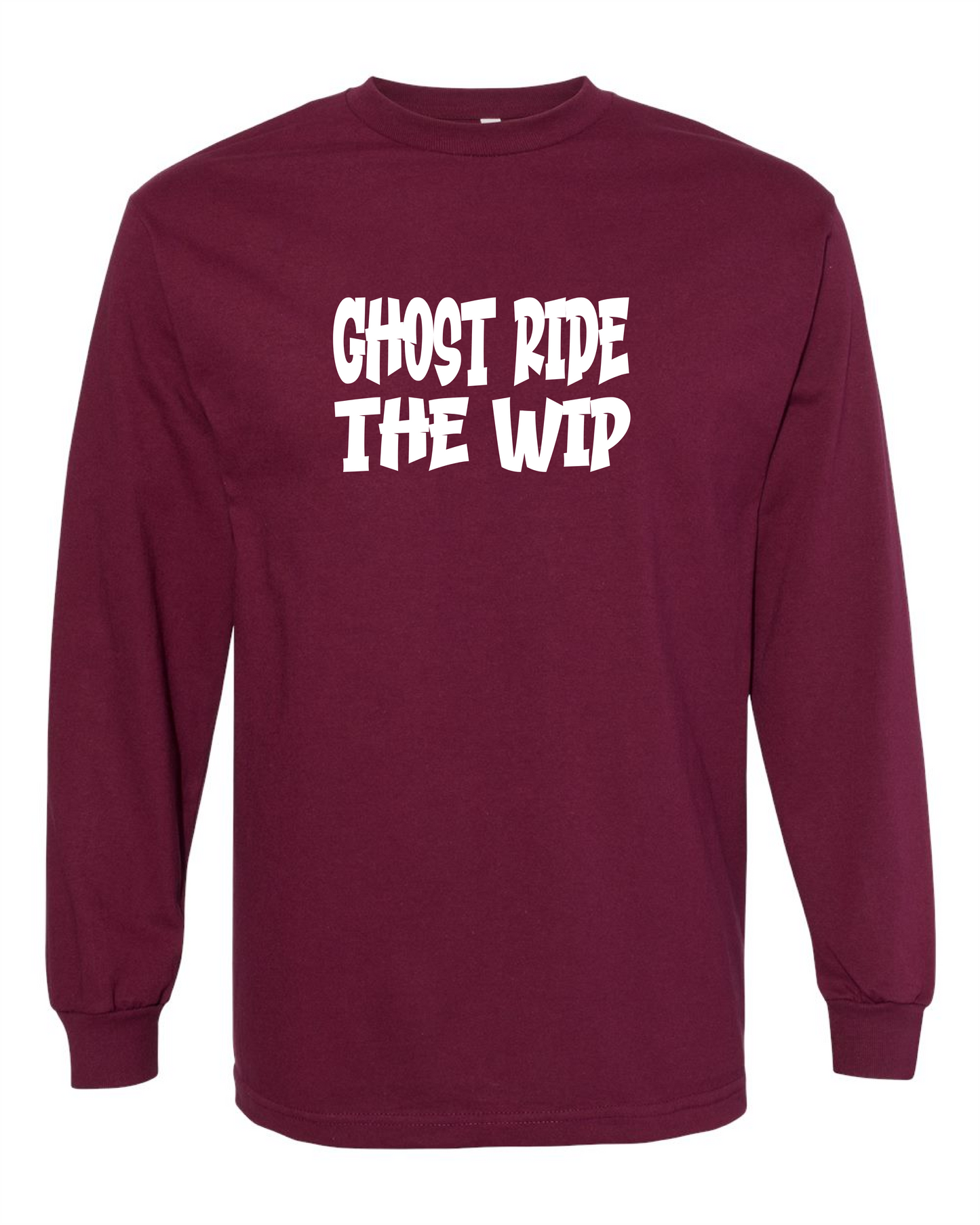 Ghost Ride The Wip-Long Sleeve